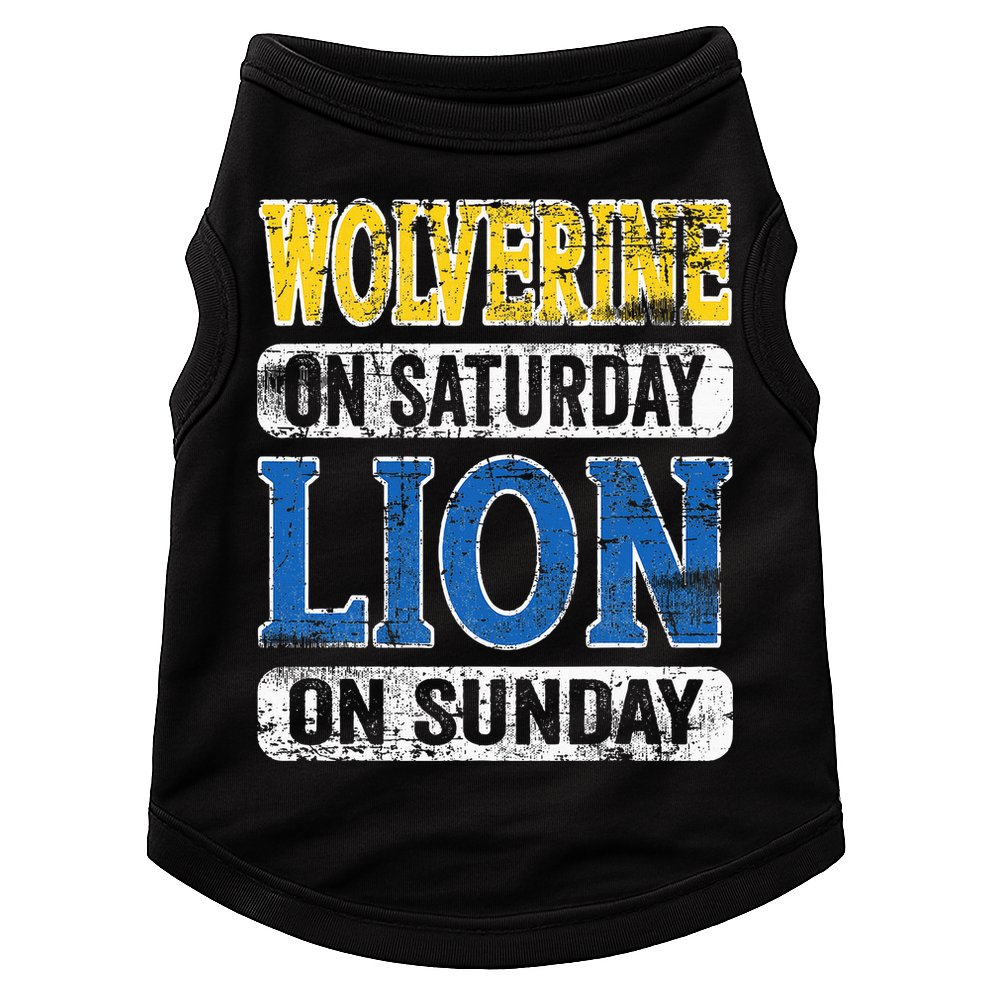 Wolverine On Saturday Lion On Sunday Detroit Doggie Tank
