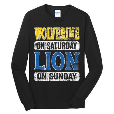 Wolverine On Saturday Lion On Sunday Detroit Tall Long Sleeve T-Shirt