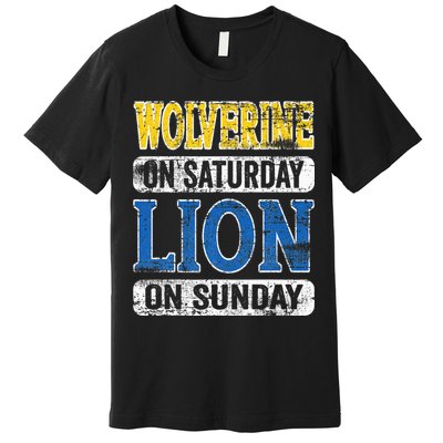 Wolverine On Saturday Lion On Sunday Detroit Premium T-Shirt