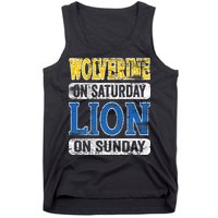 Wolverine On Saturday Lion On Sunday Detroit Tank Top