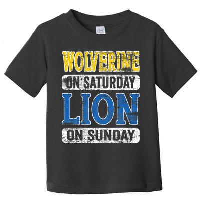 Wolverine On Saturday Lion On Sunday Detroit Toddler T-Shirt