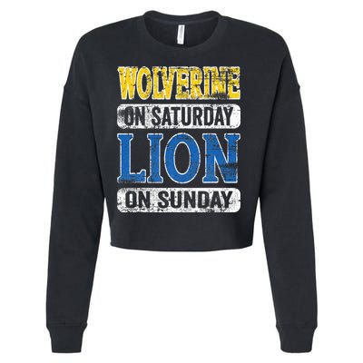 Wolverine On Saturday Lion On Sunday Detroit Cropped Pullover Crew