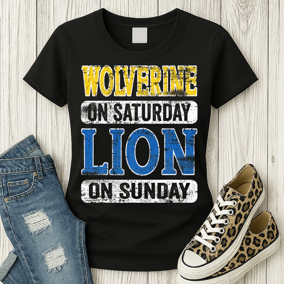 Wolverine On Saturday Lion On Sunday Detroit Womens T-Shirt