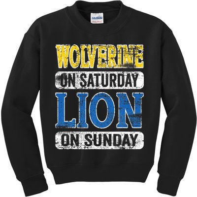 Wolverine On Saturday Lion On Sunday Detroit Kids Sweatshirt