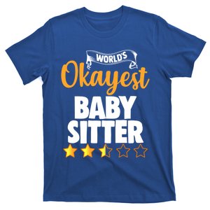 World's Okayest Sitter Gift T-Shirt