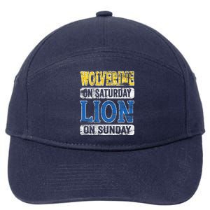 Wolverine On Saturday Lion On Sunday Funny 7-Panel Snapback Hat