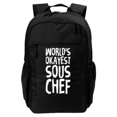 Worlds Okayest Sous Chef Funny Saying Tee For Unisex Cookin Gift Backpack