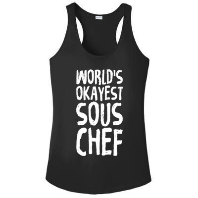 Worlds Okayest Sous Chef Funny Saying Tee For Unisex Cookin Gift Ladies PosiCharge Competitor Racerback Tank