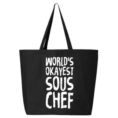 Worlds Okayest Sous Chef Funny Saying Tee For Unisex Cookin Gift 25L Jumbo Tote