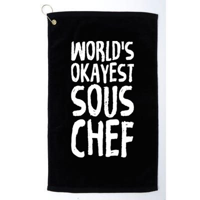 Worlds Okayest Sous Chef Funny Saying Tee For Unisex Cookin Gift Golf Towel