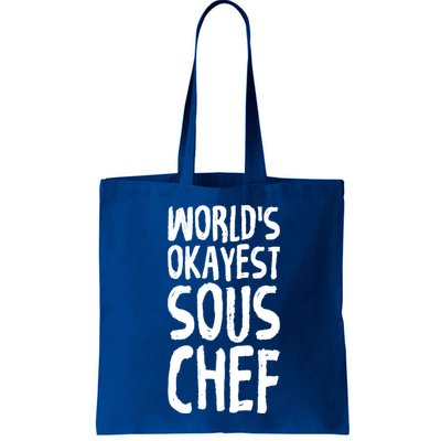 Worlds Okayest Sous Chef Funny Saying Tee For Unisex Cookin Gift Bag