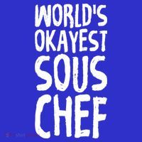 Worlds Okayest Sous Chef Funny Saying Tee For Unisex Cookin Gift Baby Bodysuit
