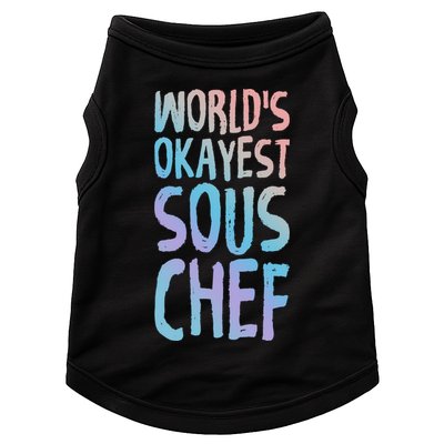 Worlds Okayest Sous Chef Funny Saying Tee For Unisex Cookin Funny Gift Doggie Tank