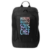 Worlds Okayest Sous Chef Funny Saying Tee For Unisex Cookin Funny Gift City Backpack