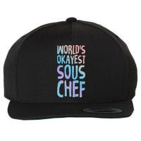Worlds Okayest Sous Chef Funny Saying Tee For Unisex Cookin Funny Gift Wool Snapback Cap