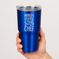 Worlds Okayest Sous Chef Funny Saying Tee For Unisex Cookin Funny Gift Tumbler