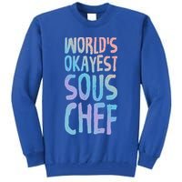 Worlds Okayest Sous Chef Funny Saying Tee For Unisex Cookin Funny Gift Tall Sweatshirt