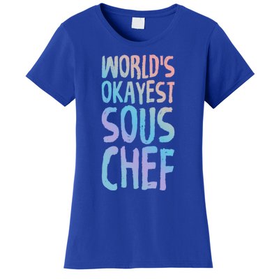 Worlds Okayest Sous Chef Funny Saying Tee For Unisex Cookin Funny Gift Women's T-Shirt