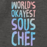 Worlds Okayest Sous Chef Funny Saying Tee For Unisex Cookin Funny Gift Vector Backpack