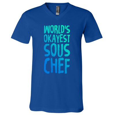 Worlds Okayest Sous Chef Funny Saying Tee For Unisex Cookin Gift V-Neck T-Shirt