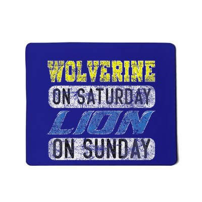 Wolverine On Saturday Lion On Sunday Mousepad