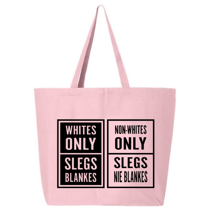 Whites Only Slegs Blankes Nonwhites Only Slegs Nie Blankes 25L Jumbo Tote