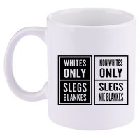 Whites Only Slegs Blankes Nonwhites Only Slegs Nie Blankes 11oz C Handle Ceramic Mug