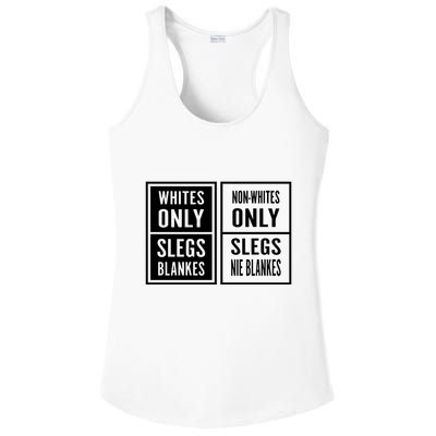 Whites Only Slegs Blankes Nonwhites Only Slegs Nie Blankes Ladies PosiCharge Competitor Racerback Tank