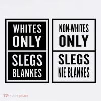 Whites Only Slegs Blankes Nonwhites Only Slegs Nie Blankes Premium T-Shirt