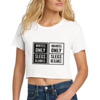 Whites Only Slegs Blankes Nonwhites Only Slegs Nie Blankes Crop Top
