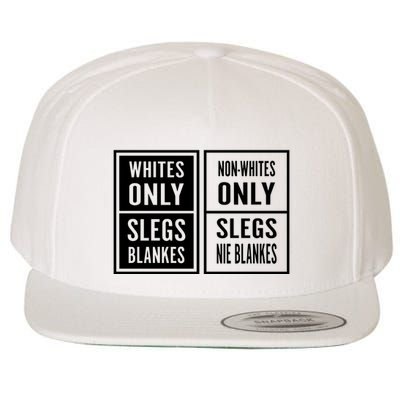 Whites Only Slegs Blankes Nonwhites Only Slegs Nie Blankes Wool Snapback Cap