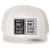 Whites Only Slegs Blankes Nonwhites Only Slegs Nie Blankes Wool Snapback Cap