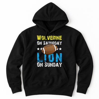 Wolverine On Saturday Lion On Sunday Hoodie