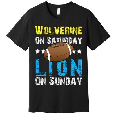 Wolverine On Saturday Lion On Sunday Premium T-Shirt