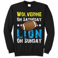 Wolverine On Saturday Lion On Sunday Tall Sweatshirt