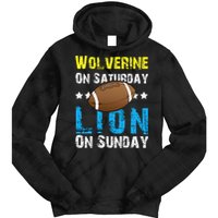 Wolverine On Saturday Lion On Sunday Tie Dye Hoodie