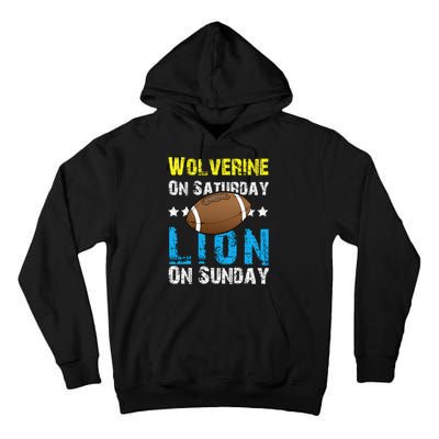 Wolverine On Saturday Lion On Sunday Tall Hoodie