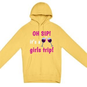 Wo Oh Sip Its A Trip Wine Oh Sip It's A Trip Gift Premium Pullover Hoodie