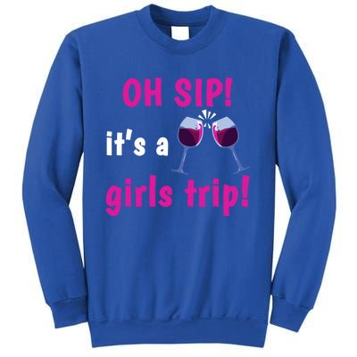 Wo Oh Sip Its A Trip Wine Oh Sip It's A Trip Gift Sweatshirt