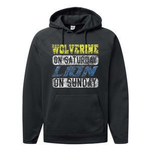 Wolverine On Saturday Lion On Sunday Funny Performance Fleece Hoodie