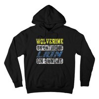 Wolverine On Saturday Lion On Sunday Funny Hoodie