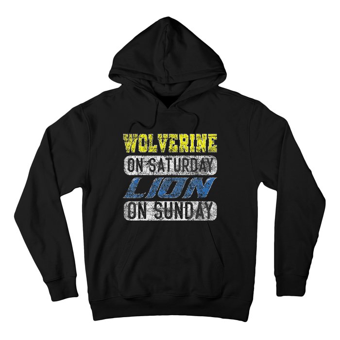 Wolverine On Saturday Lion On Sunday Funny Hoodie