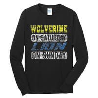 Wolverine On Saturday Lion On Sunday Funny Tall Long Sleeve T-Shirt