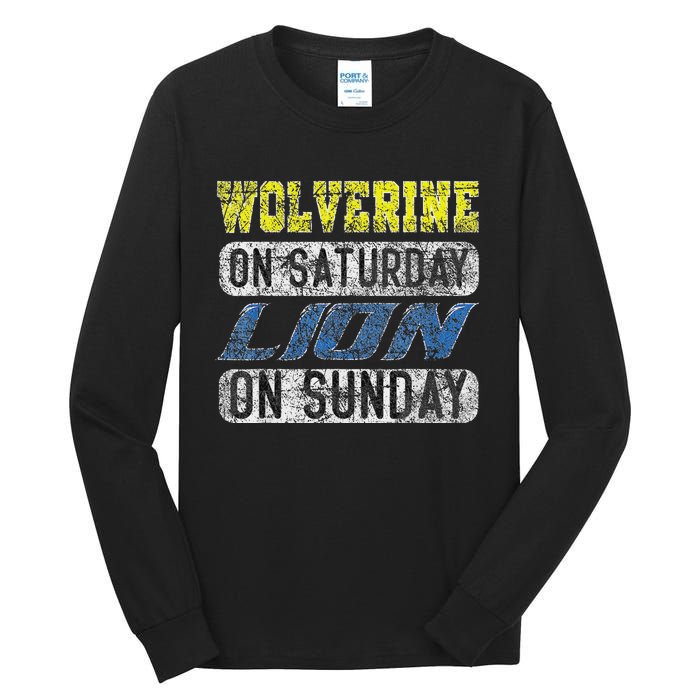 Wolverine On Saturday Lion On Sunday Funny Tall Long Sleeve T-Shirt