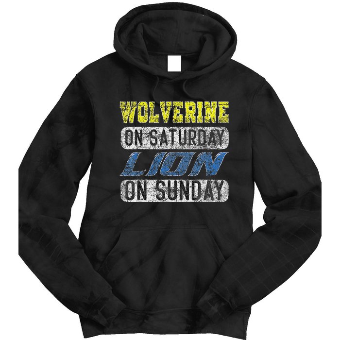 Wolverine On Saturday Lion On Sunday Funny Tie Dye Hoodie