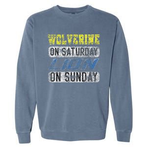 Wolverine On Saturday Lion On Sunday Funny Garment-Dyed Sweatshirt