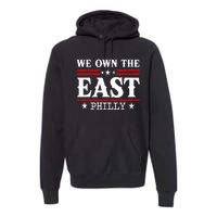 We Own The East 2024 Premium Hoodie