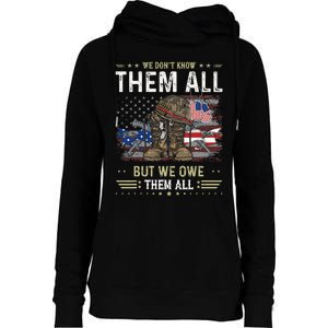 We Owe Them All Partiotic Veterans Day Memorial Day Womens Funnel Neck Pullover Hood