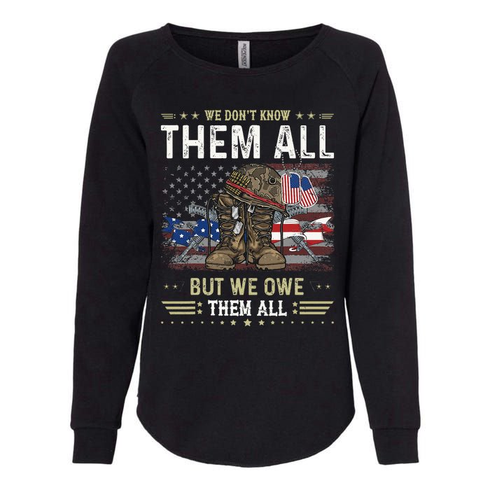 We Owe Them All Partiotic Veterans Day Memorial Day Womens California Wash Sweatshirt