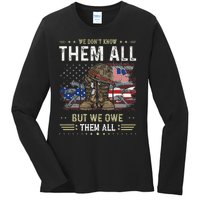 We Owe Them All Partiotic Veterans Day Memorial Day Ladies Long Sleeve Shirt